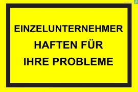 Einzelunternehmen Haftung schild