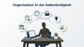 Organisation in der Selbstständigkeit: Unternehmer am Schreibtisch mit Produktivitäts-Icons